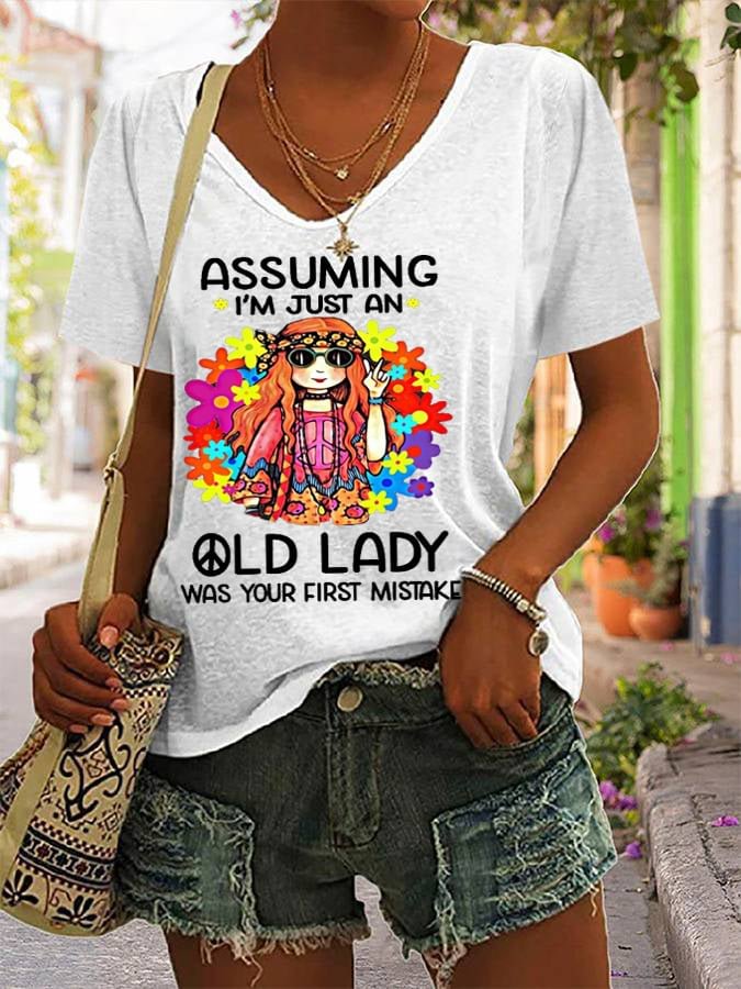 Women's Funny Hippie Assuming I'm Just An Old Lady Was Your First Mistake V-Neck Tee