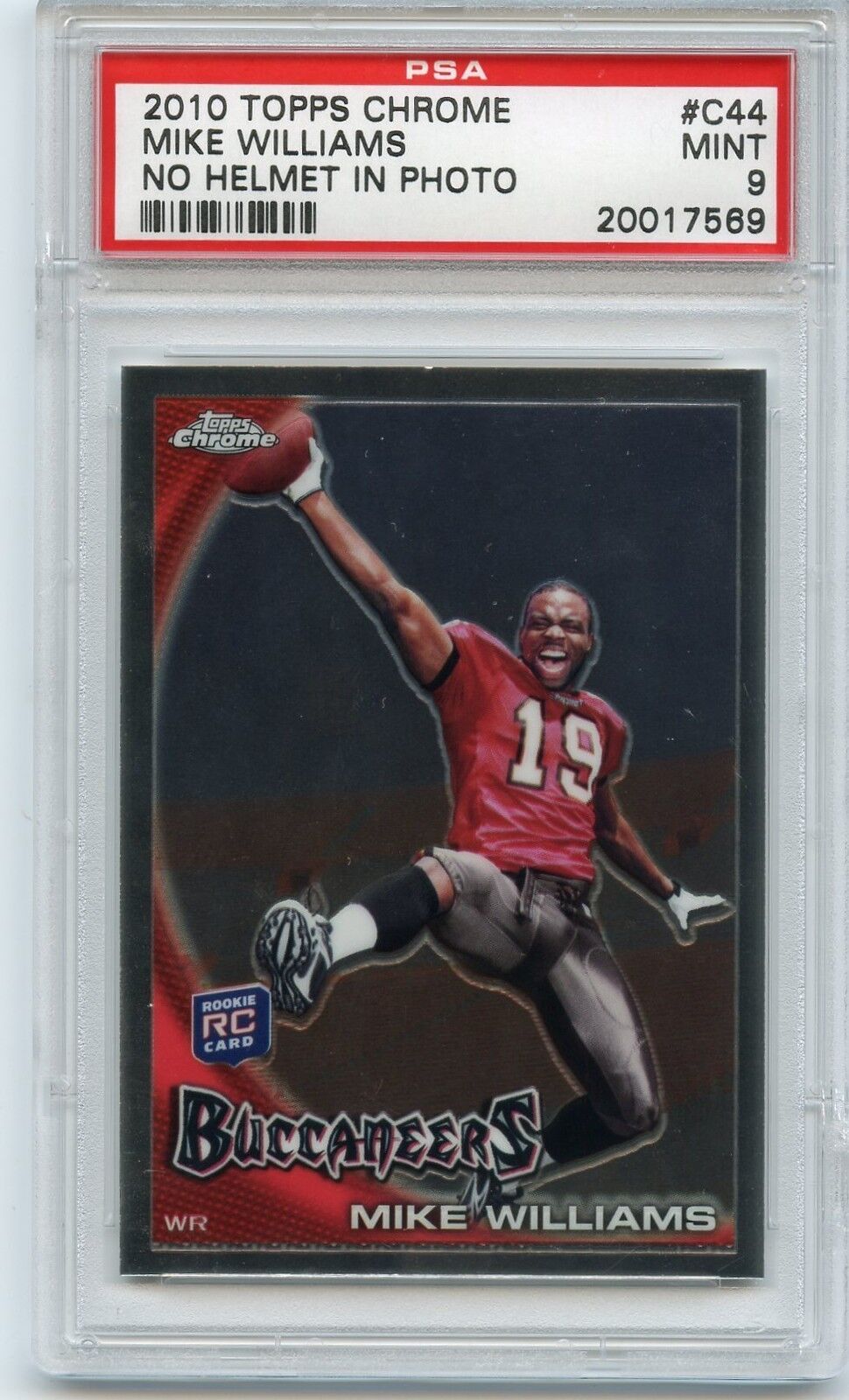 2010 TOPPS CHROME C44 MIKE WILLIAMS NO HELMET IN Photo Poster painting RC PSA 9