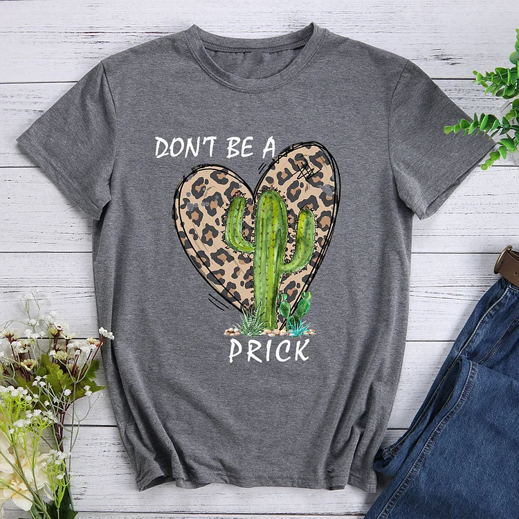 ANB - Don't Be A Prick T-Shirt-012459