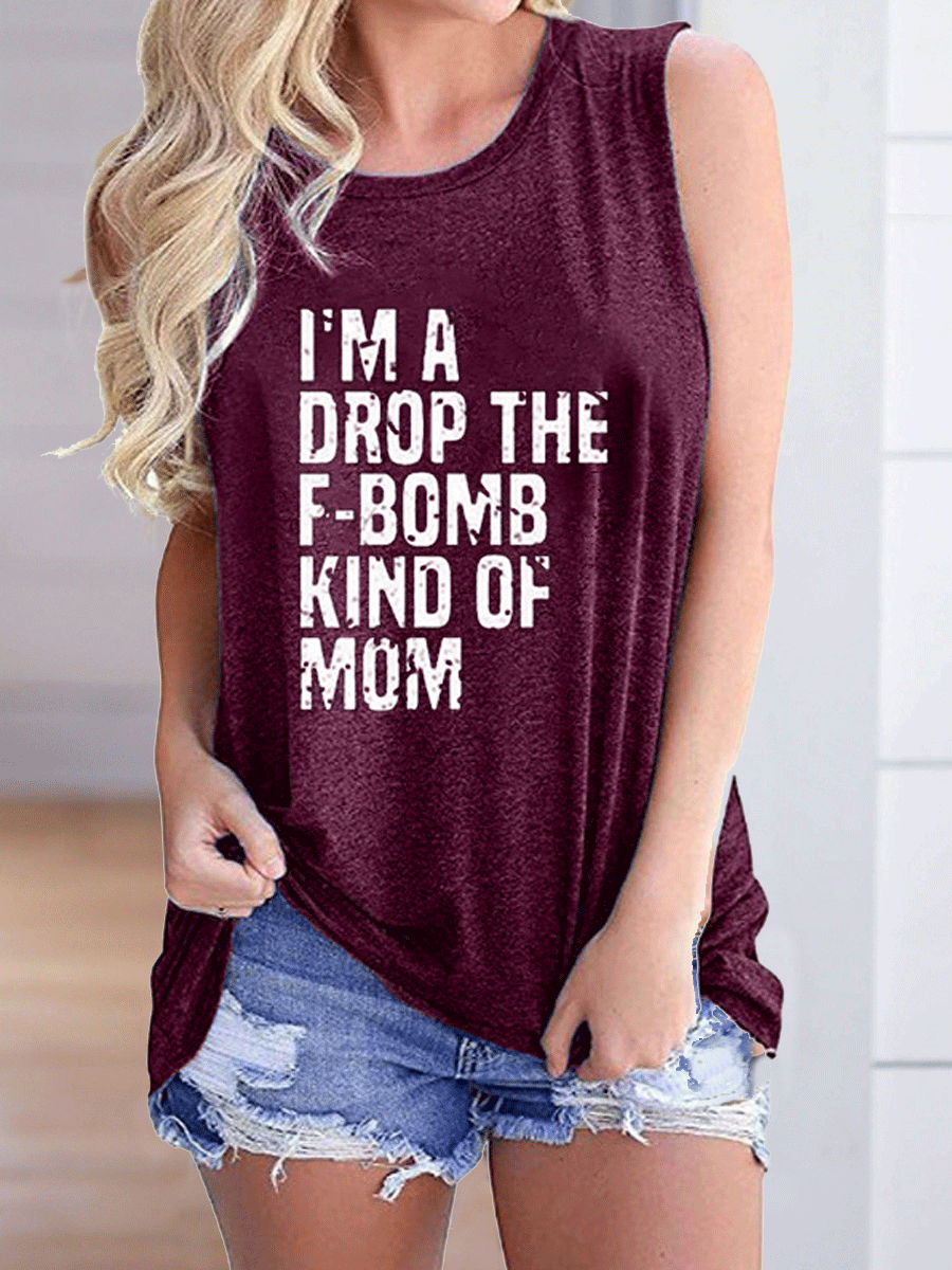 I'm A Drop The F-Bomb Kind Of Mom T-shirt