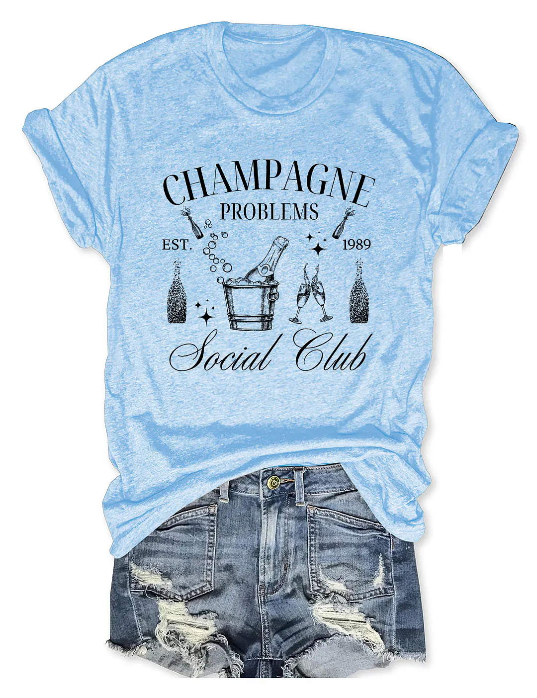 Champagne Problems T-shirt