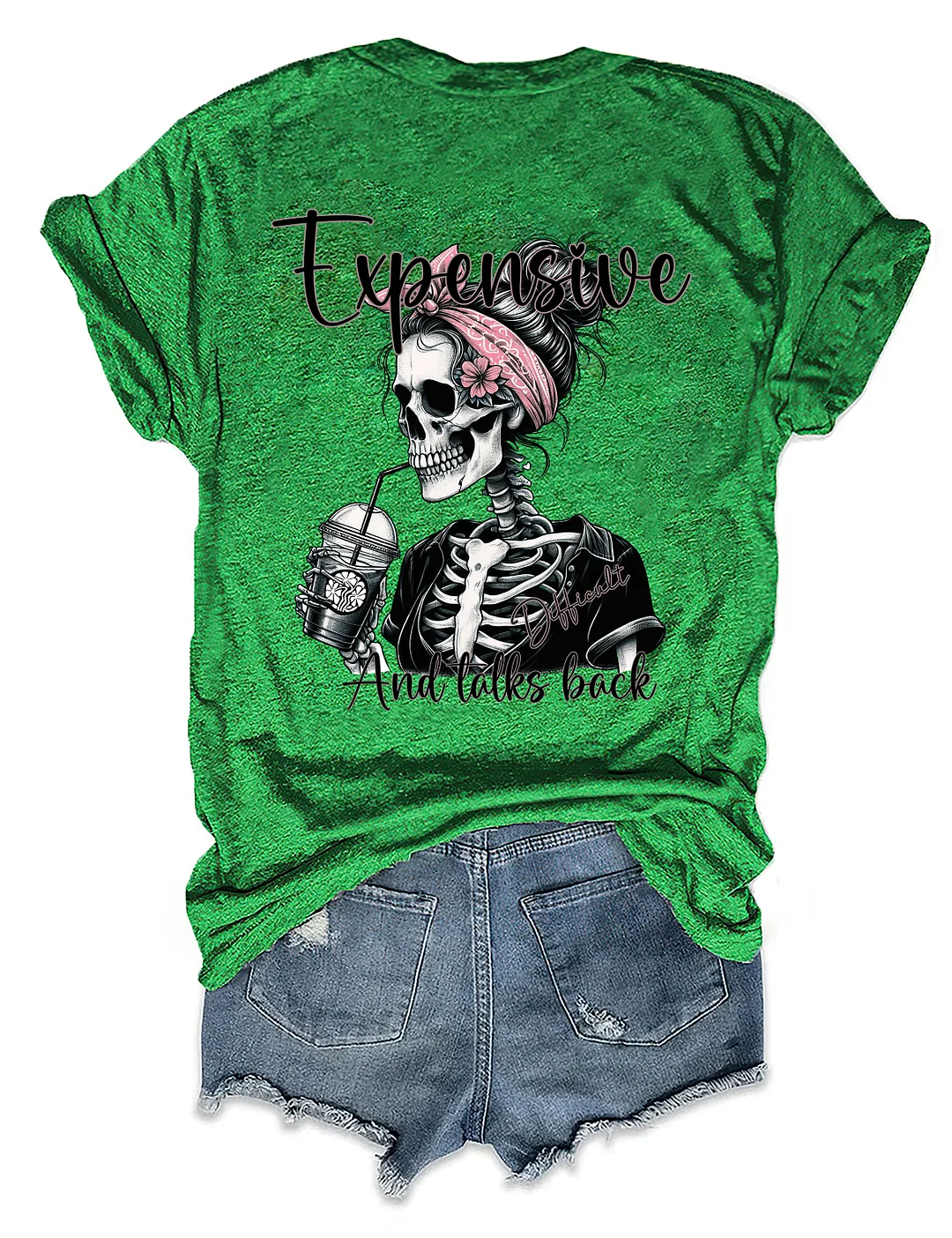 Expensive Difficult And Talks Back T-Shirt