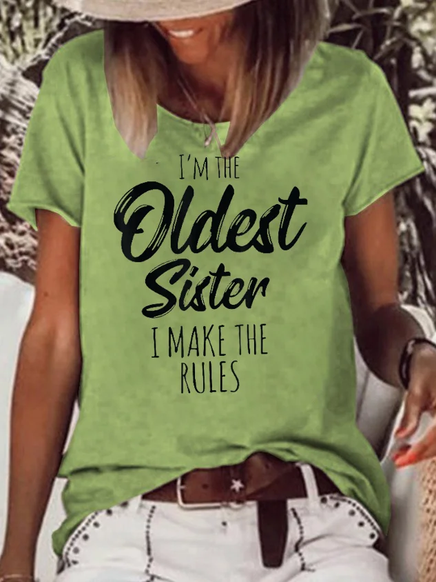 I'm The Oldest Sister I Make The Rules Printed Women's T-shirt