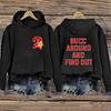 Bucc Around And Find Out Buccaneers Hoodie