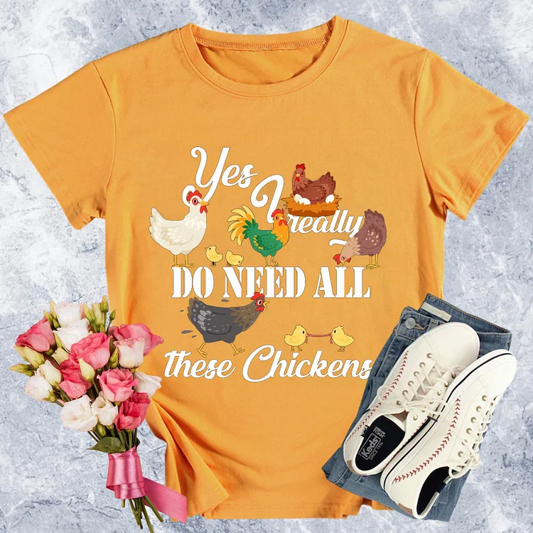 Yes I Really Do Need These Christmas Chicken Round Neck T-shirt