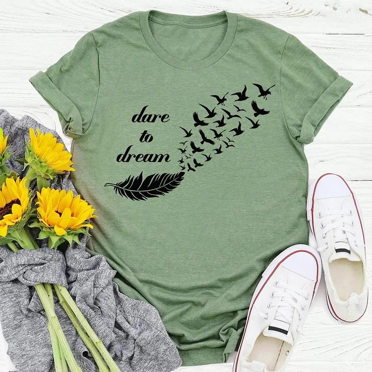 dare to dream feather T-shirt Tee -04338-Annaletters