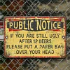 Public Notice - Metal Tin Signs(8*12Inch/12*16Inch) - Bar