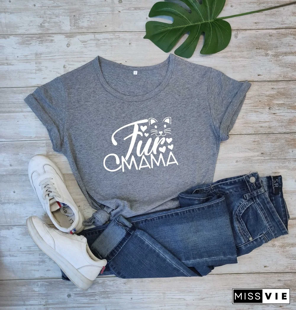 Fur MamaCatLoverWomenFashionMotherDayGiftGraphicCuteKawaiiTShirtGirlGiftYoungHipsterTeesStreetStyleArtTops