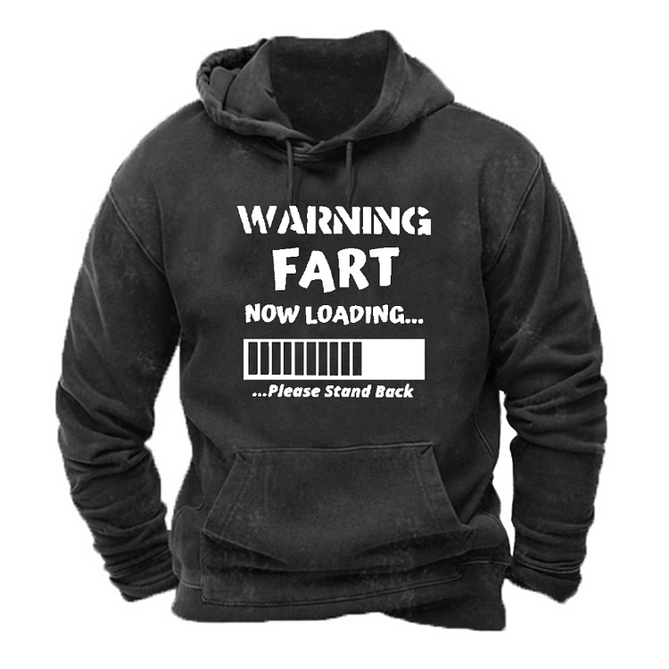 Warning Fart Now Loading......Please Stand Back Hoodie
