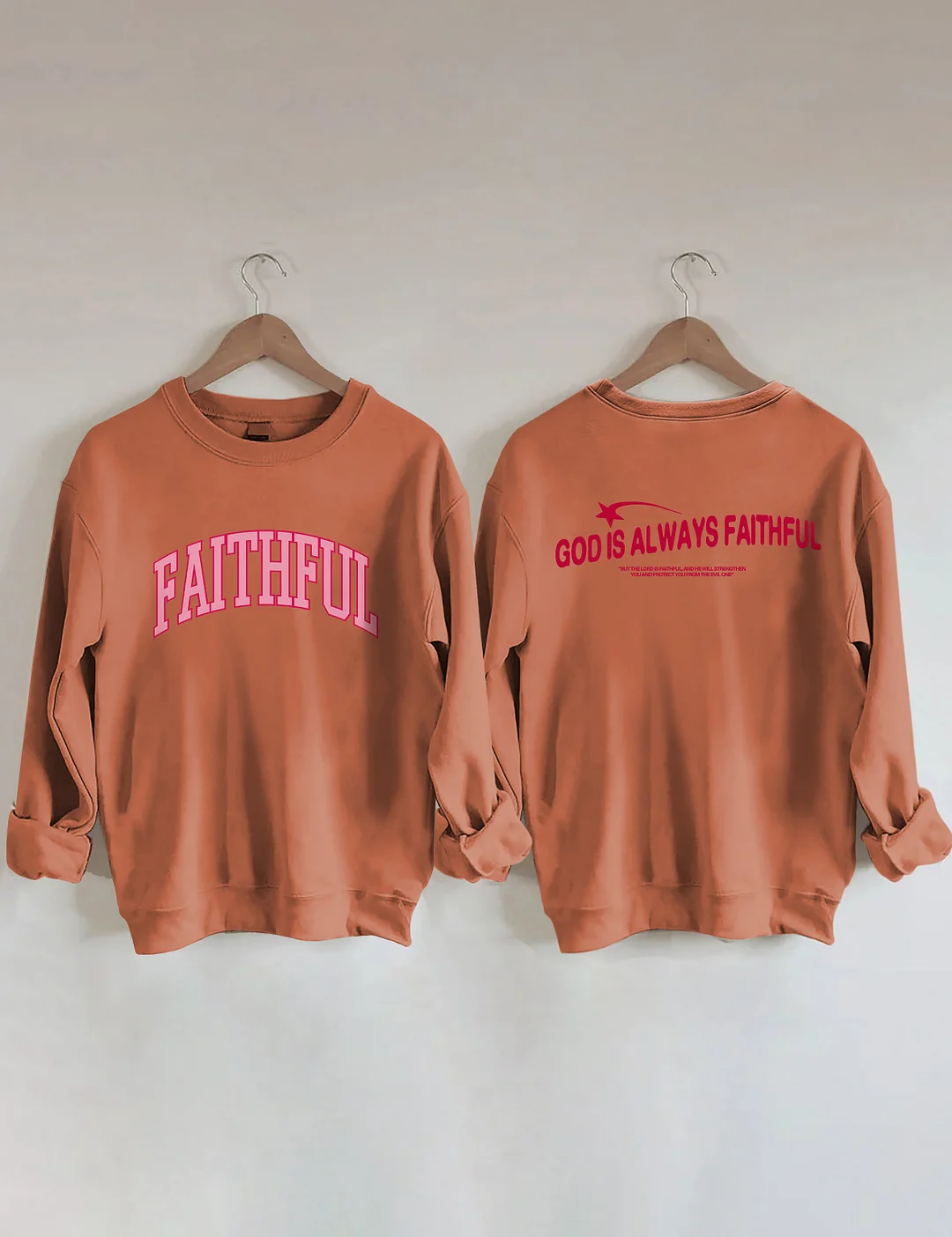 God Is Always Faithful Sweatshirt