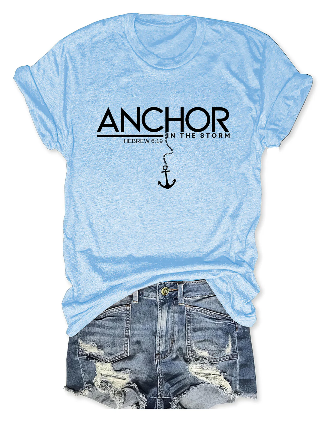 Anchor In The Storm Faith T-shirt
