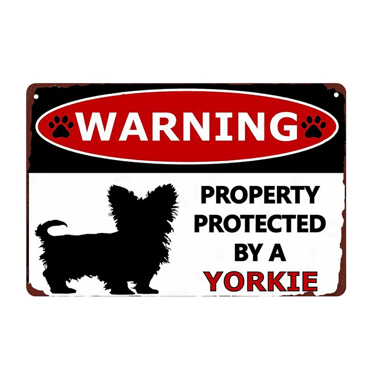 Dog - Warning Property Protected By A Yorkie Vintage Tin Signs/Wooden Signs - 7.9x11.8in & 11.8x15.7in