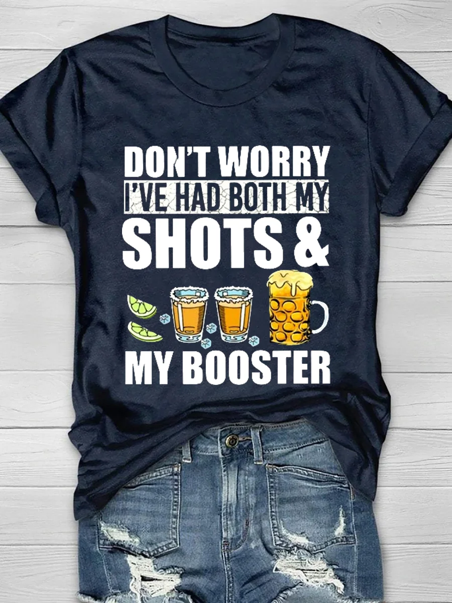 Don't Worry I've Had Both My Shots And Booster Short Sleeve T-Shirt