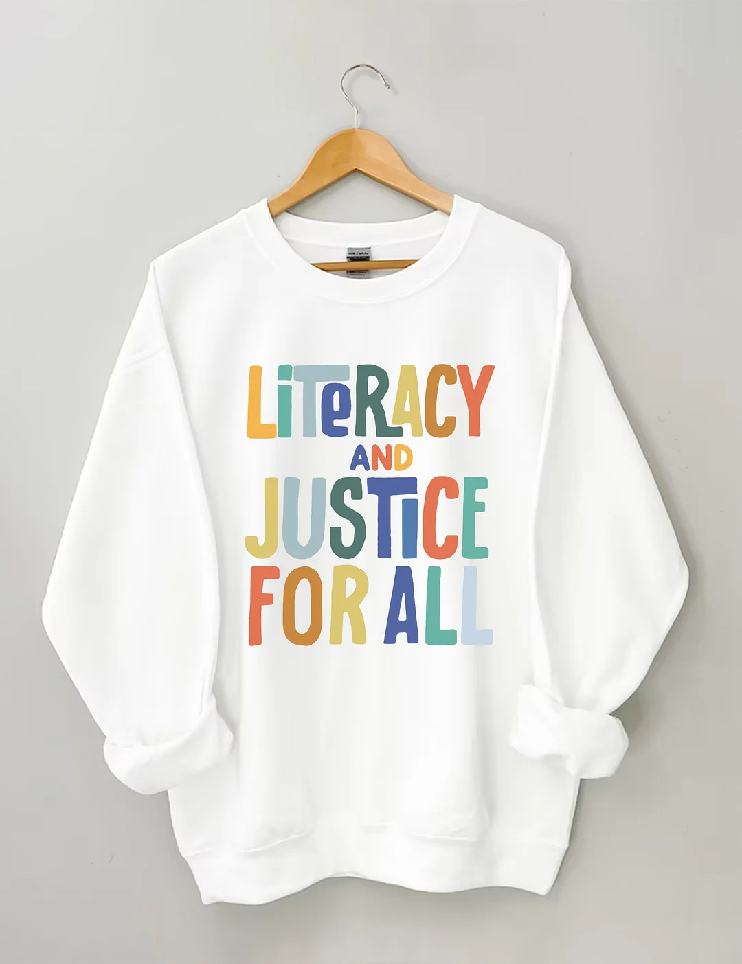 Literacy And Justice For All Sweatshirt