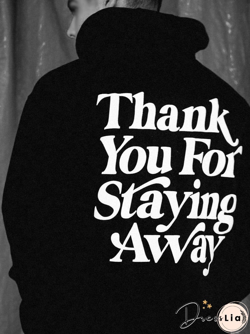Thank You For Staying Away Men's Casual Hoodie