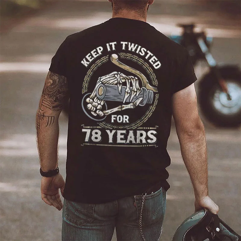 KEEP IT TWISTED FOR 78 YEARS Handle Black Print T-shirt