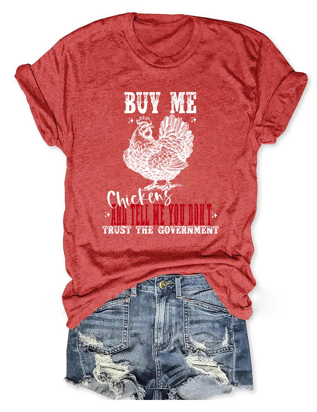 Buy Me Chickens T-shirt