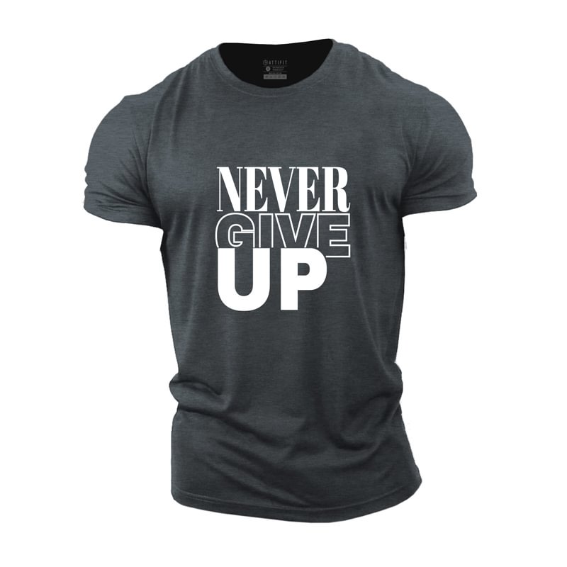 Cotton Never Give Up Graphic T-shirts tacday