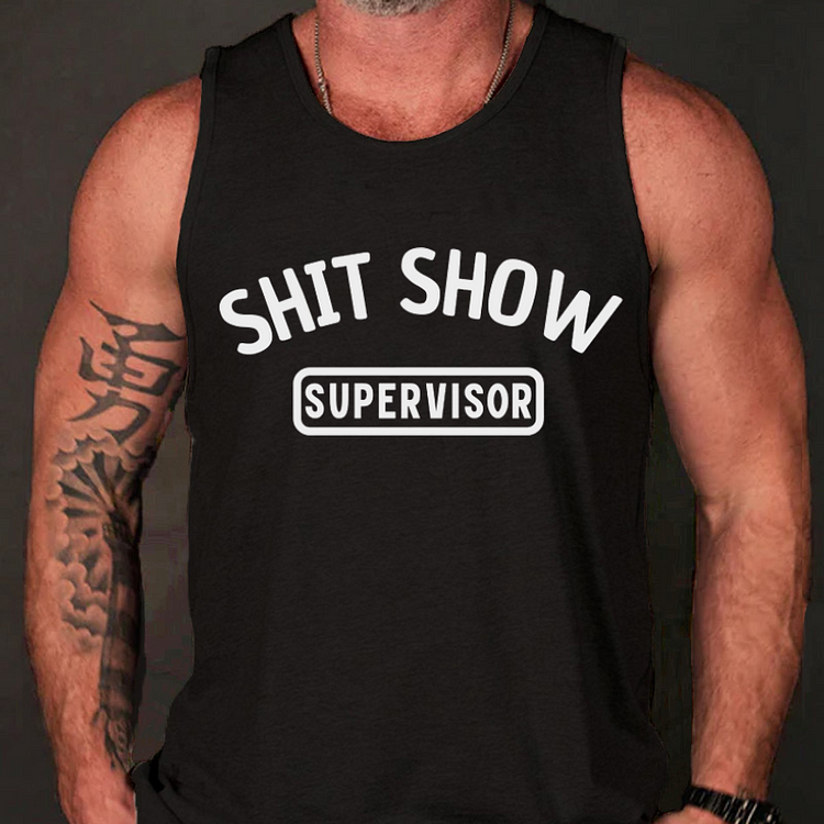 Shit Show Supervisor Tank Top