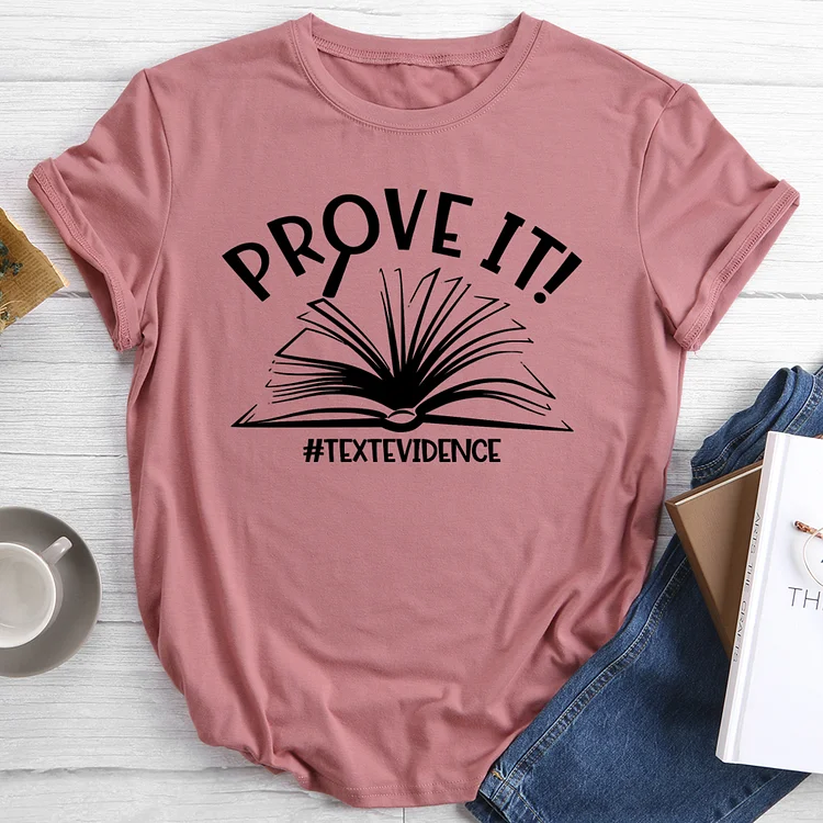 Prove It Text Evidence T-shirt-014935