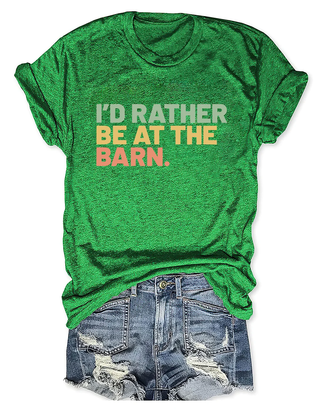 I'd Rather Be At The Barn T-shirt