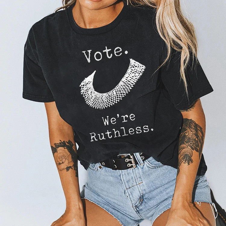 Wearshes Vote We're Ruthless Short Sleeve T-Shirt