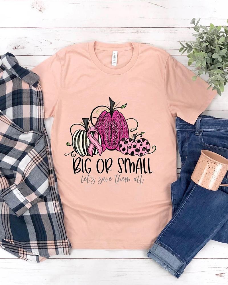 Big or Small Let's Save Them All T-Shirt