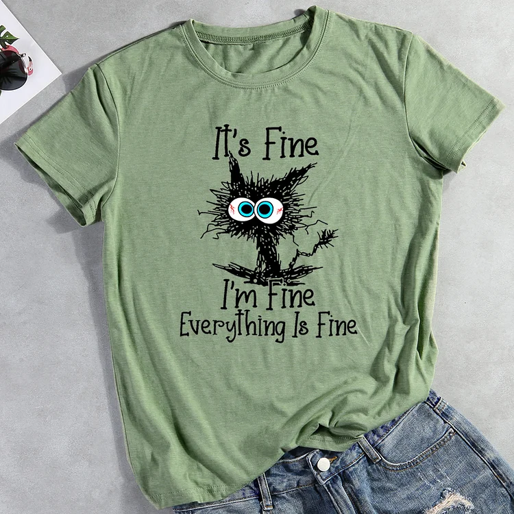 Fashion Everything Is Fine Funny Cat Short Sleeve T-shirt-CX03289