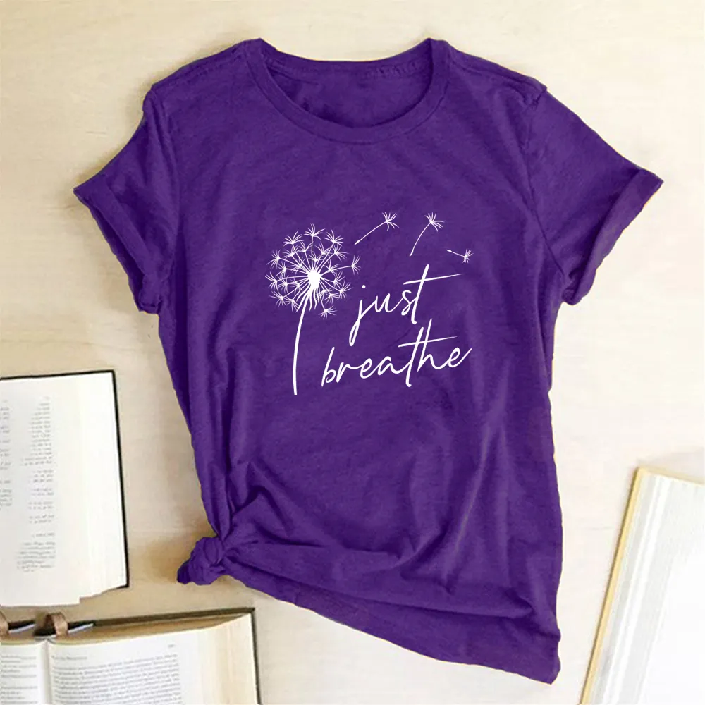 Dandelion Just Breathe Printed T-shirts Women Summer ShirtsFor Sleeve Graphic Tee Harajuku