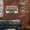 Warning Excessive Drinking Zone - Vintage Metal Signs(8*12Inch) - Warning