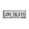 Love You Bye Vintage Floral Wall Plaque Street Sign for Home/Living Room/Bedroom