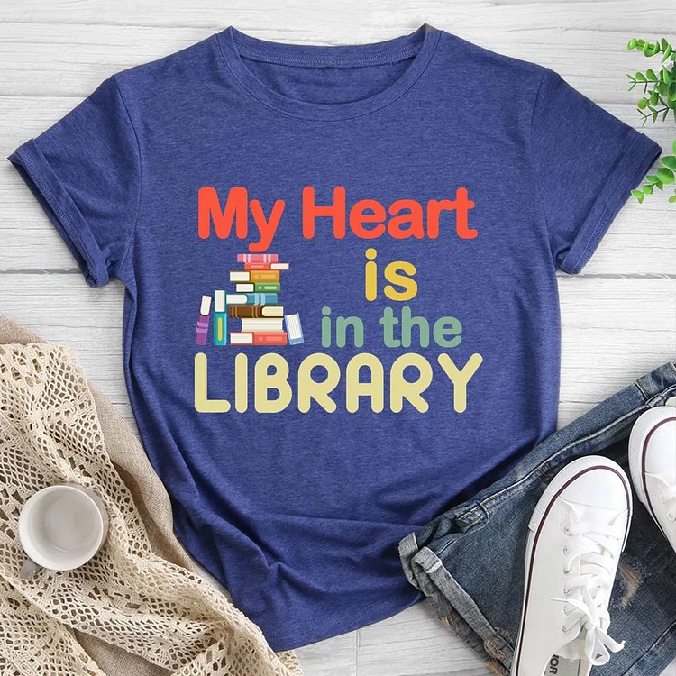 My Heart is in the Library Round Neck T-shirt