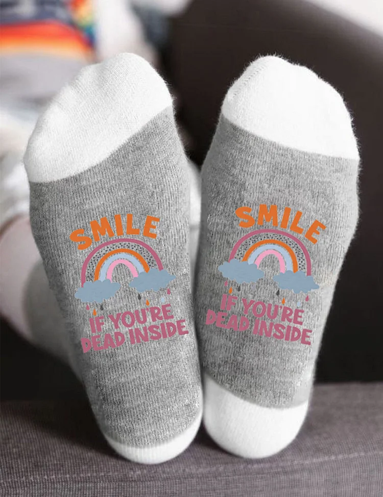 Smile If You Are Dead Inside Socks