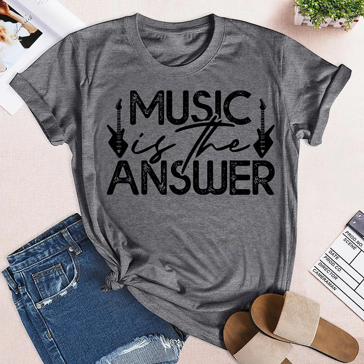 MUSIC IS THE ANSWER T-Shirt-03458-Annaletters