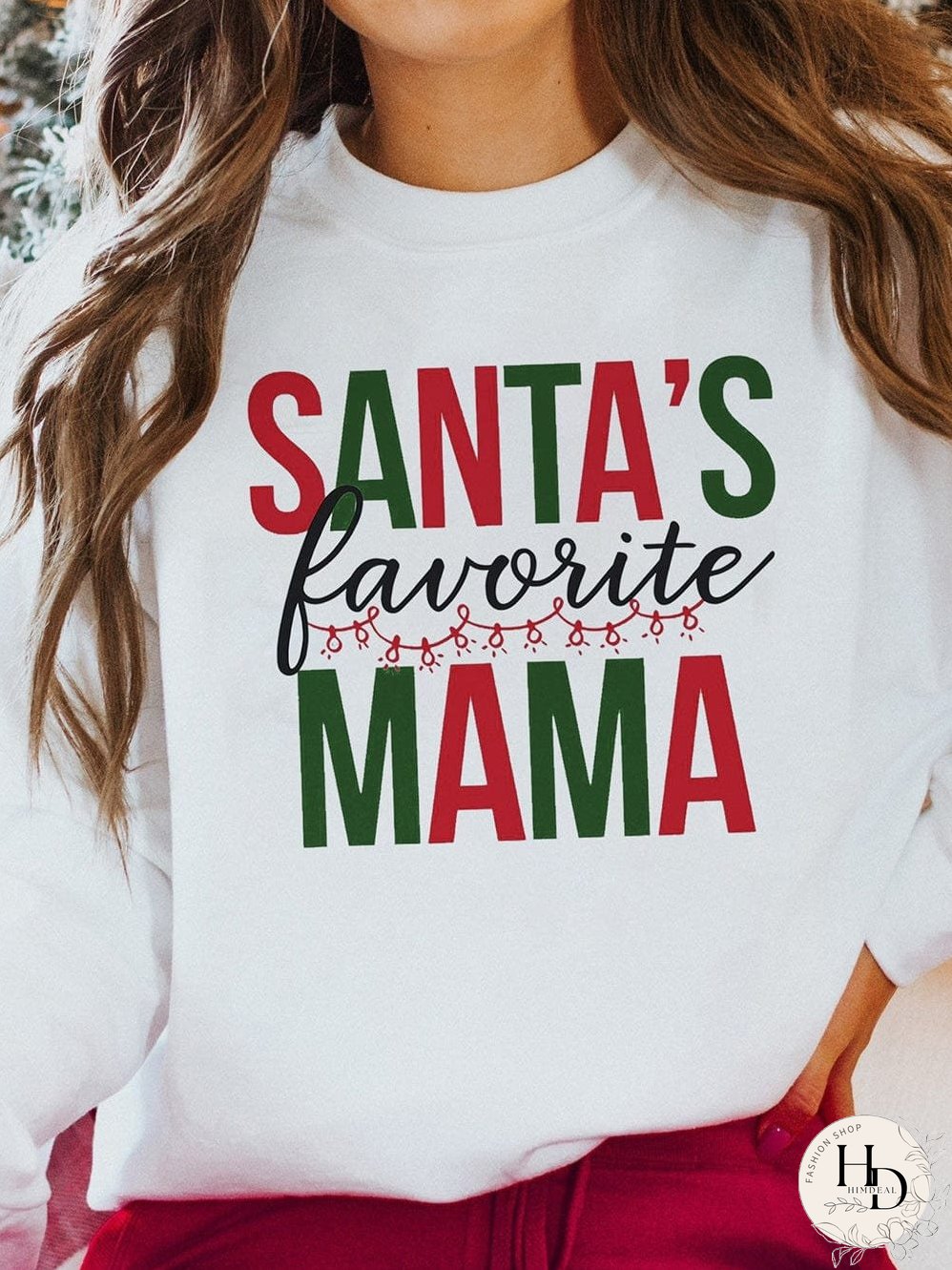 Cozy White Santa's Favorite Mama Printed Long Sleeve Sweatshirt
