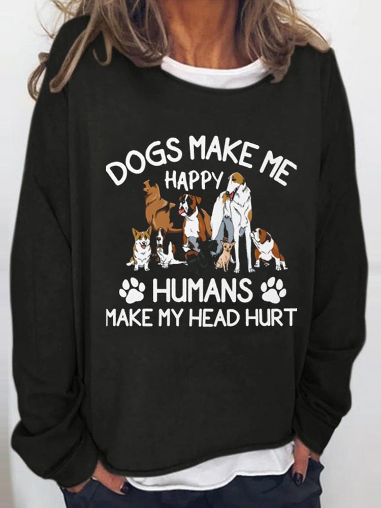 Comstylish Dogs Make Me Happy Dog Lover Loose Casual Sweatshirt