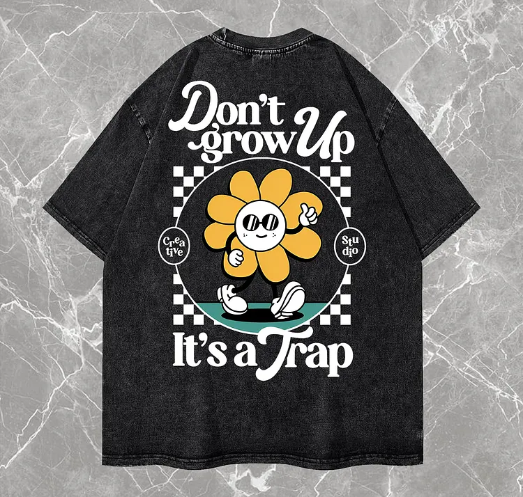 Don't Grow Up It's A Trap Vintage Washed T-shirt