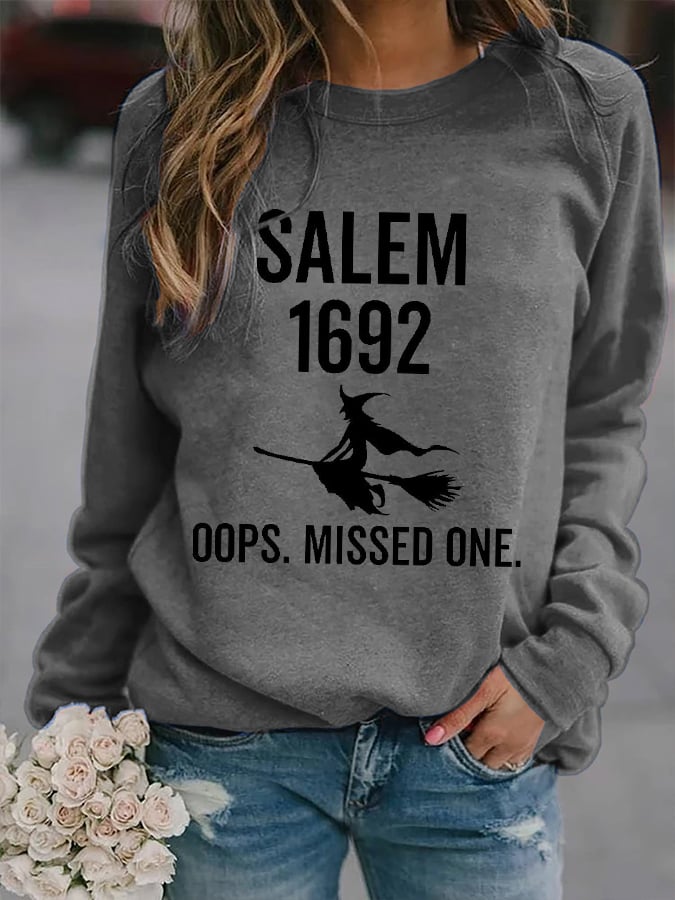 Women's Salem 1692 Ooops.Missed One Sweatshirt