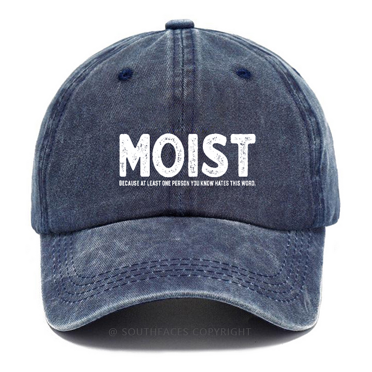 Moist Because At Least One Person You Know Hates This Word Hat