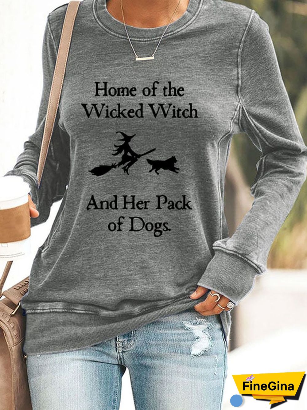 Home Of The Wicked Witch And Her Pack Of Dogs Print Sweatshirt