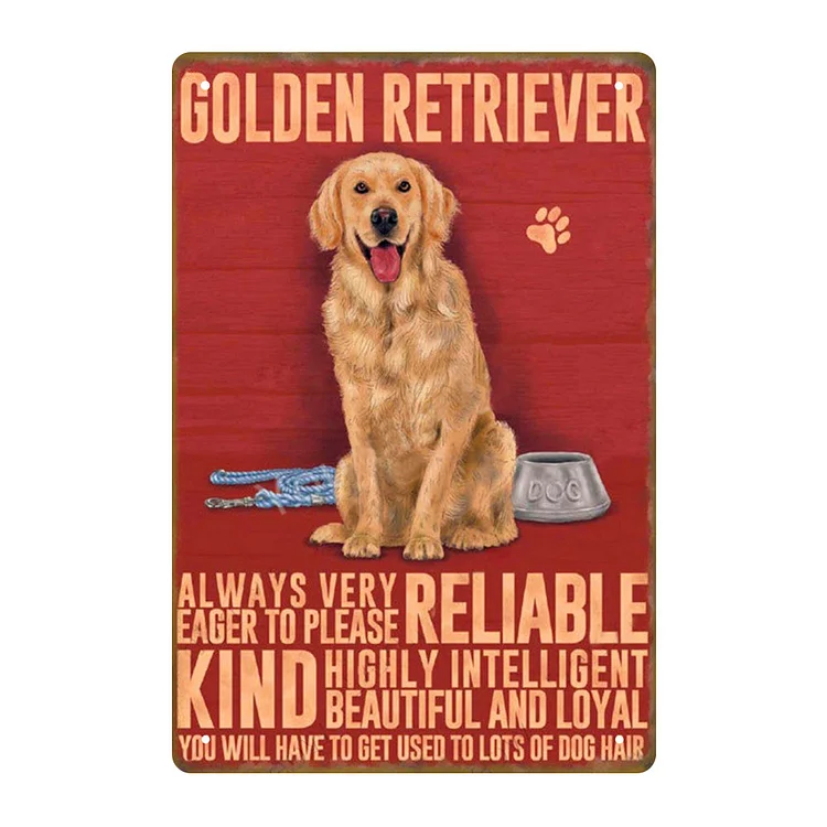Dog - Golden Retriever Reliable Kind Vintage Tin Signs/Wooden Signs - 7.9x11.8in & 11.8x15.7in