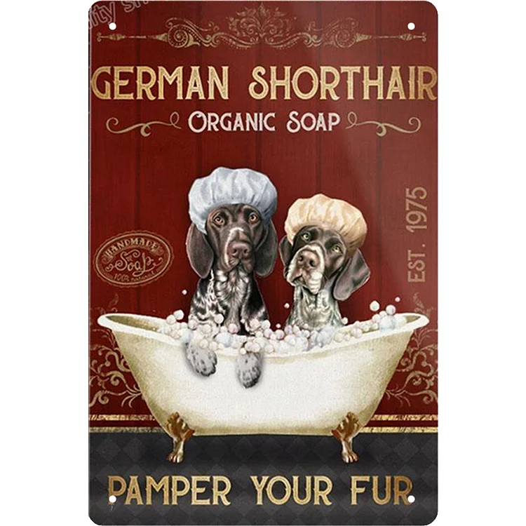 German Shorthair Dog - Vintage Tin Signs/Wooden Signs 8*12Inch/12*16Inch