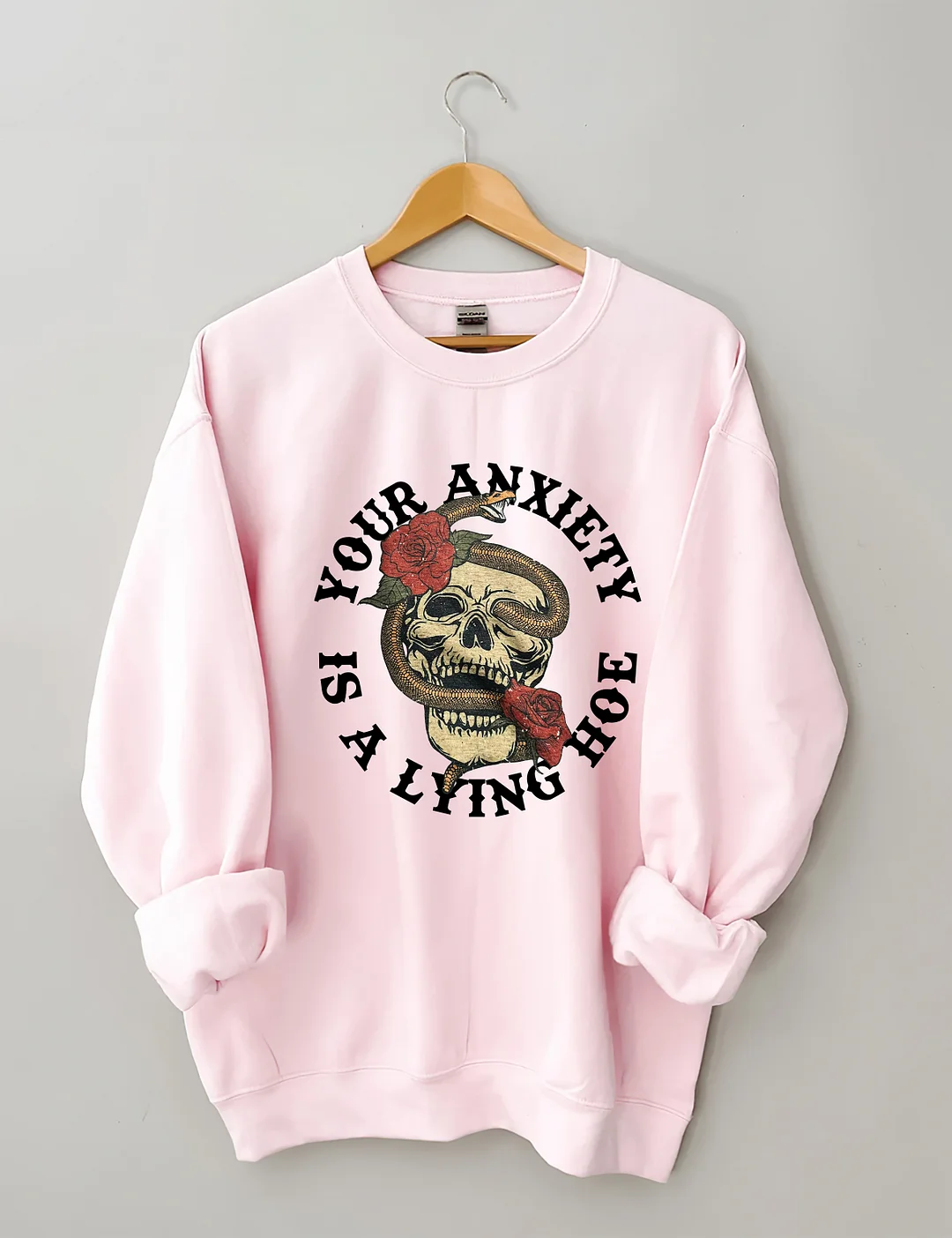 Your Anxiety Is A Lying Sweatshirt