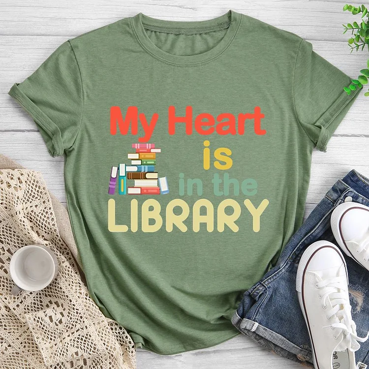 My Heart is in the Library Round Neck T-shirt