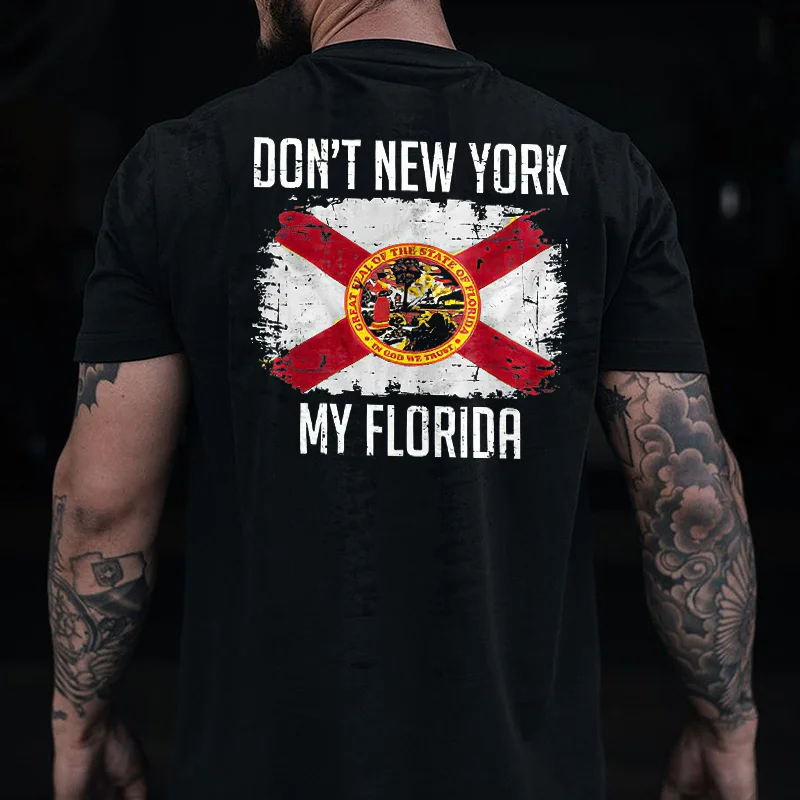Livereid Don't New York My Florida Printed Men's T-shirt - Livereid