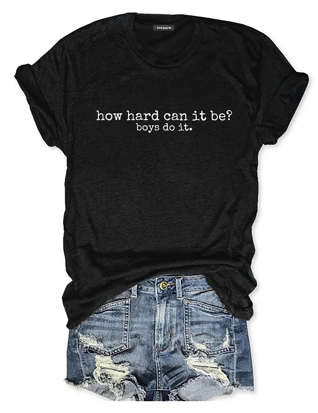 How Hard Can It Be Boys Do It T-shirt