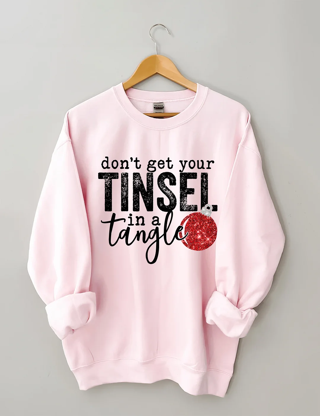 Don't Get Your Tinsel In a Tangle Sweatshirt