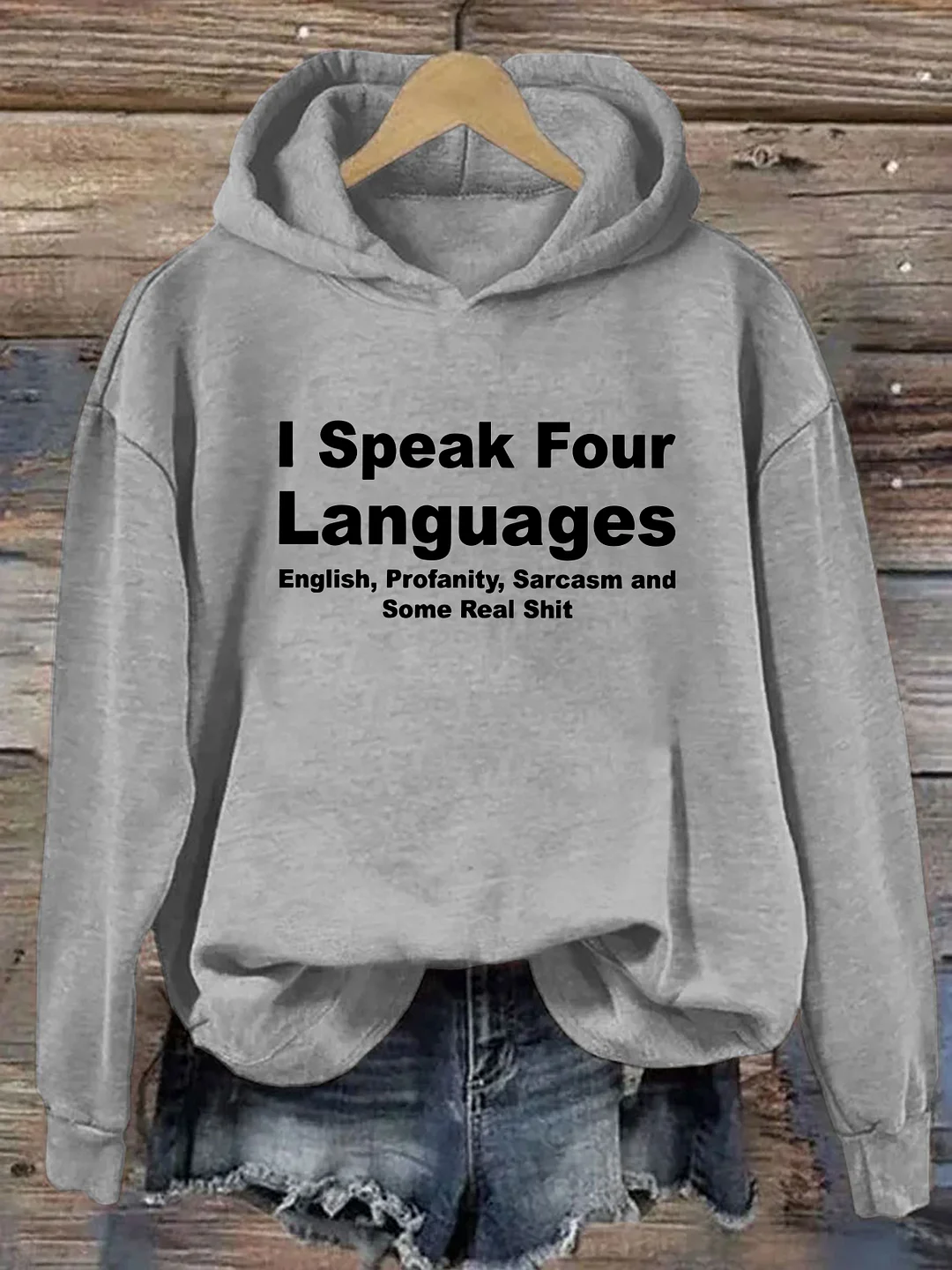 I Speak Four Languages Hoodie