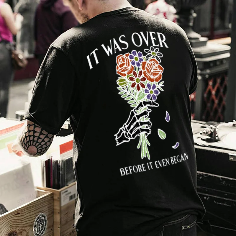 It was over before it even began floral designer T-shirt -  
