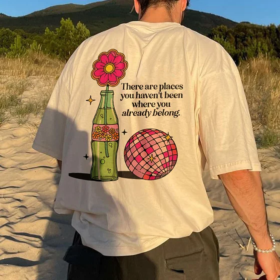 There Are Places You Haven't Been Where You Already Belong T-shirt